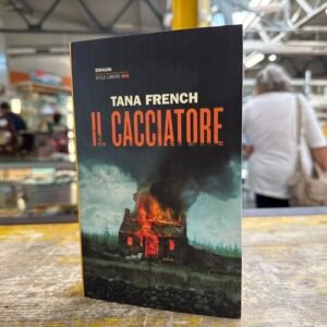 Il Cacciatore - Tana French